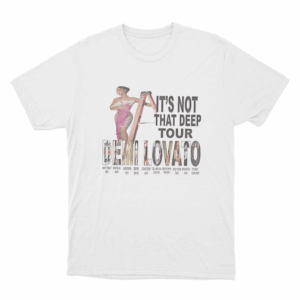 Its Not That Deep Tour Unisex T Shirt White